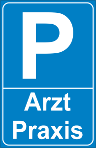 Parkplatzschild Blau P Arztpraxis